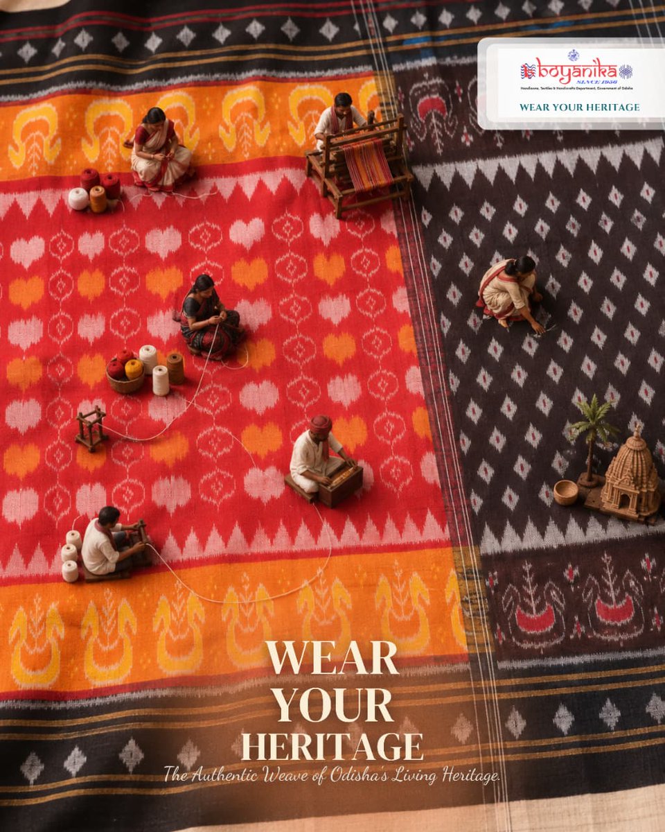 *BOYANIKA | WEAR YOUR HERITAGE* The Authentic Weave of Odisha’s Living Heritage. @HTH_Odisha @Textiles_Odisha #Boyanika…